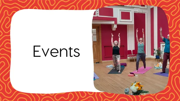 Fat Frog Yoga & Mindfulness branded graphic with red and orange swirling background. There is a large white text box with text to the left that reads: Events. And a rectangular image to the right of a group of people doing the Warrior 1 yoga pose in a semi-circle. They are in a room with red walls and a bunch of yellow and orange flowers right in front of the camera.